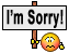 ::sorry::     :sorry: